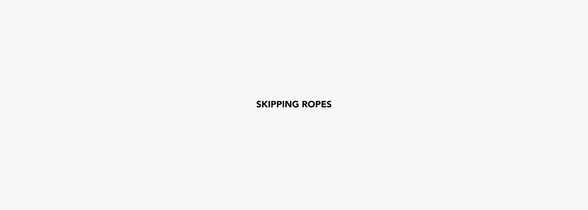 Skipping Ropes